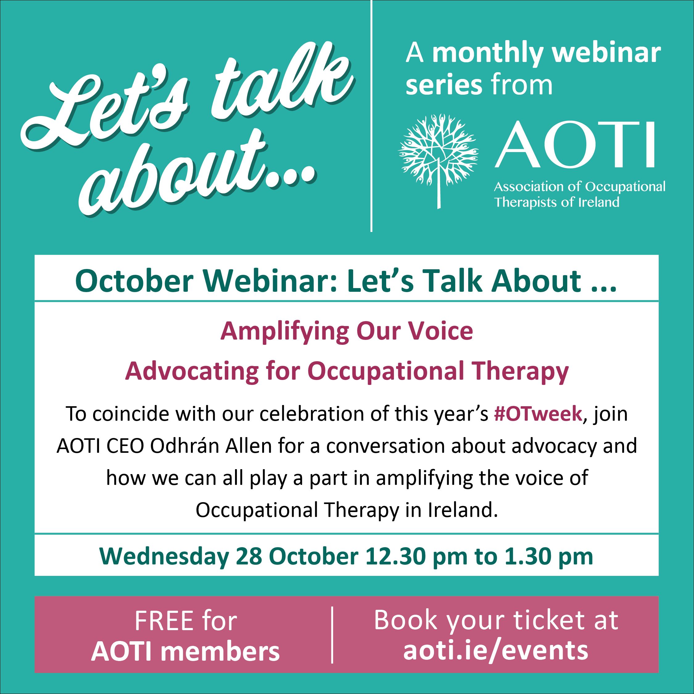 AOTI Let’s Talk About … Amplifying Our Voice: Advocating for Occupational Therapy image